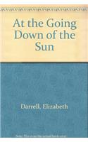 At the Going Down of the Sun