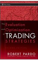 The Evaluation and Optimization of Trading Strategies