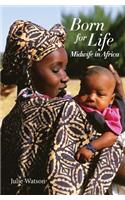 Born for Life