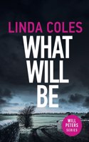 What Will Be