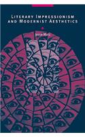 Literary Impressionism and Modernist Aesthetics