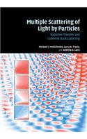 Multiple Scattering of Light by Particles