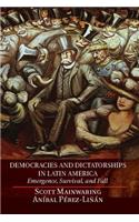 Democracies and Dictatorships in Latin America