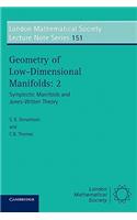 Geometry of Low-Dimensional Manifolds: 2