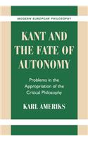 Kant and the Fate of Autonomy