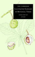 Cambridge Illustrated Glossary of Botanical Terms