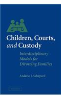 Children, Courts, and Custody