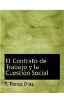 El Contrato de Trabajo y La Cuestia3n Social
