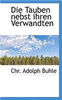 Die Tauben Nebst Ihren Verwandten