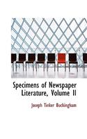 Specimens of Newspaper Literature, Volume II