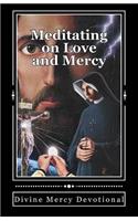 Meditating on Love and Mercy