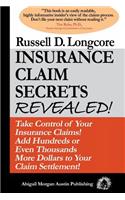 Insurance Claim Secrets Revealed!