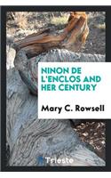 Ninon de l'Enclos and Her Century