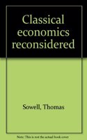 Classical Economics Reconsidered
