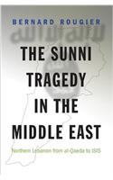 Sunni Tragedy in the Middle East