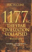 1177 B.C.: The Year Civilization Collapsed: Revised and Updated(Turning Points in Ancient History)