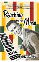 Reaching for the Moon