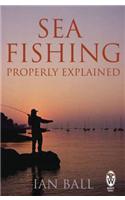 Sea Fishing Properly Explained