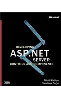 Developing Microsoft(r) ASP.Net Server Controls and Components