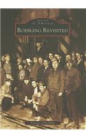 Roebling Revisited: (Images of America)