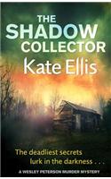 The Shadow Collector: (17 Wesley Peterson)