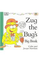 Zug the Bug's Big Book (Big Books, Rhyme-and-read Books)