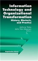 Information Technology and Organizational Transformation