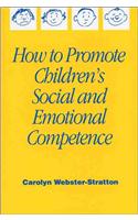 How to Promote Children's Social and Emotional Competence