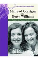 Mairead Corrigan and Betty Williams