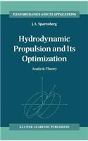 Hydrodynamic Propulsion and Its Optimization: Analytic Theory