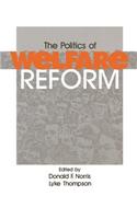 The Politics of Welfare Reform