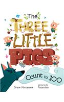 The Three Little Pigs Count to 100