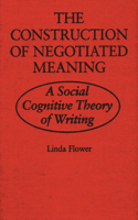 Construction of Negotiated Meaning