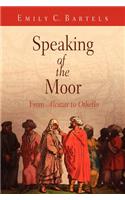 Speaking of the Moor