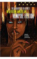 The Paradox of Blackness in African American Vampire Fiction