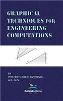 Graphical Techniques for Engineering Computations