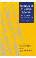Writings of Nichiren Shonin v. 5; Biography and Disciples