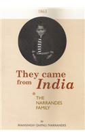 They Came from India