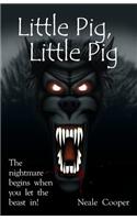 Little Pig, Little Pig