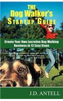 The Dog Walker's Startup Guide