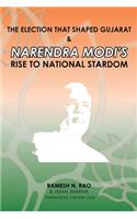 election that shaped Gujarat & Narendra Modi's rise to national stardom