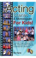 Acting Scenes & Monologues For Kids!