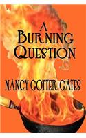 A Burning Question