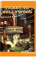 Ticket To Hollywood