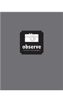 observe