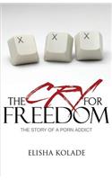 The Cry for Freedom