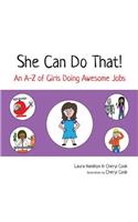She Can Do That!