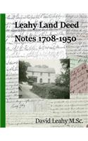 Leahy Land Deed Notes 1708-1950