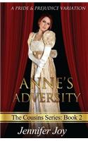 Anne's Adversity: A Pride & Prejudice Variation