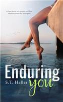 Enduring You